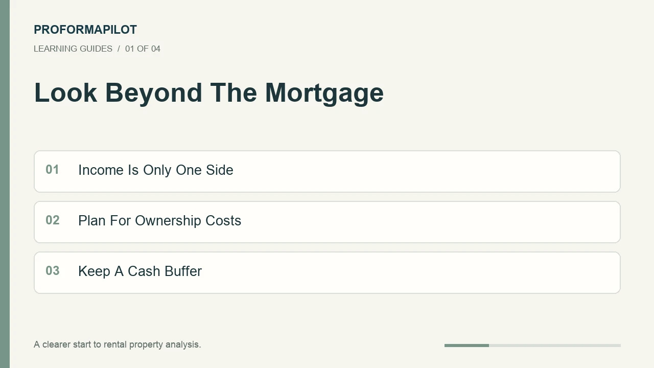 Look Beyond The Mortgage: Income Is Only One Side; Plan For Ownership Costs; Keep A Cash Buffer